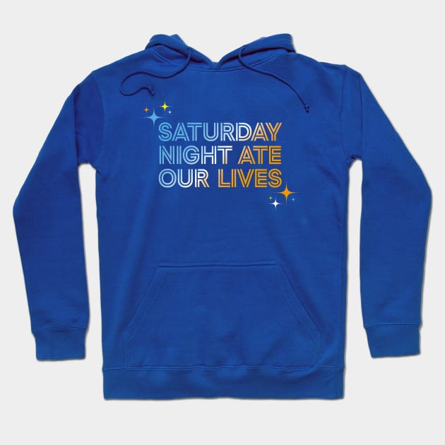 Saturday Night Ate Our Lives Hoodie by daparacami